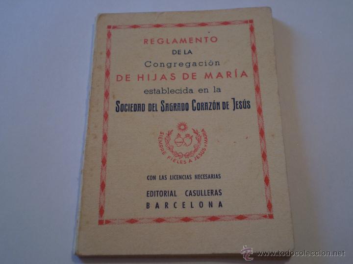 Libros de segunda mano: REGLAMENTO CONGREGACION HIJAS DE MARIA.SOCIEDAD SAGRADO CORAZON.BARCELONA,1943.
