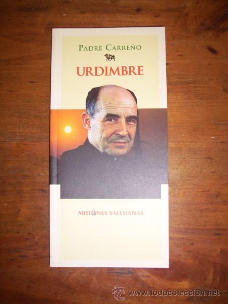 Libros de segunda mano: CARRE&Ntilde;O, Padre. Urdimbre (2) - Foto 1