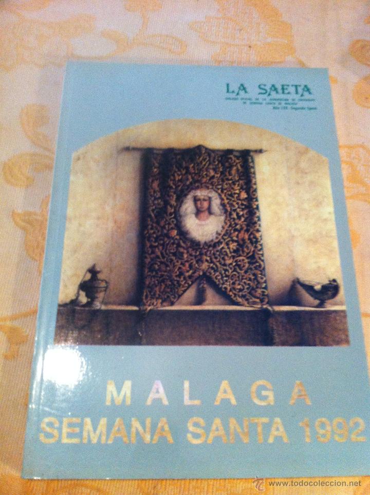 Libros de segunda mano: SEMANA SANTA DE MALAGA. LA SAETA 1992