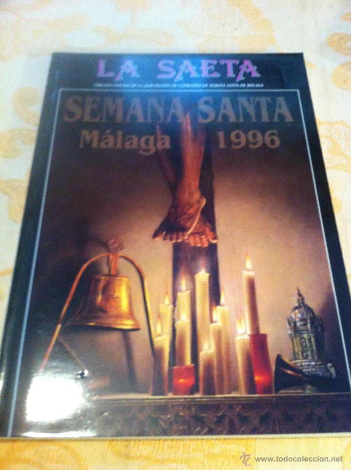 Libros de segunda mano: SEMANA SANTA DE MALAGA. LA SAETA 1996