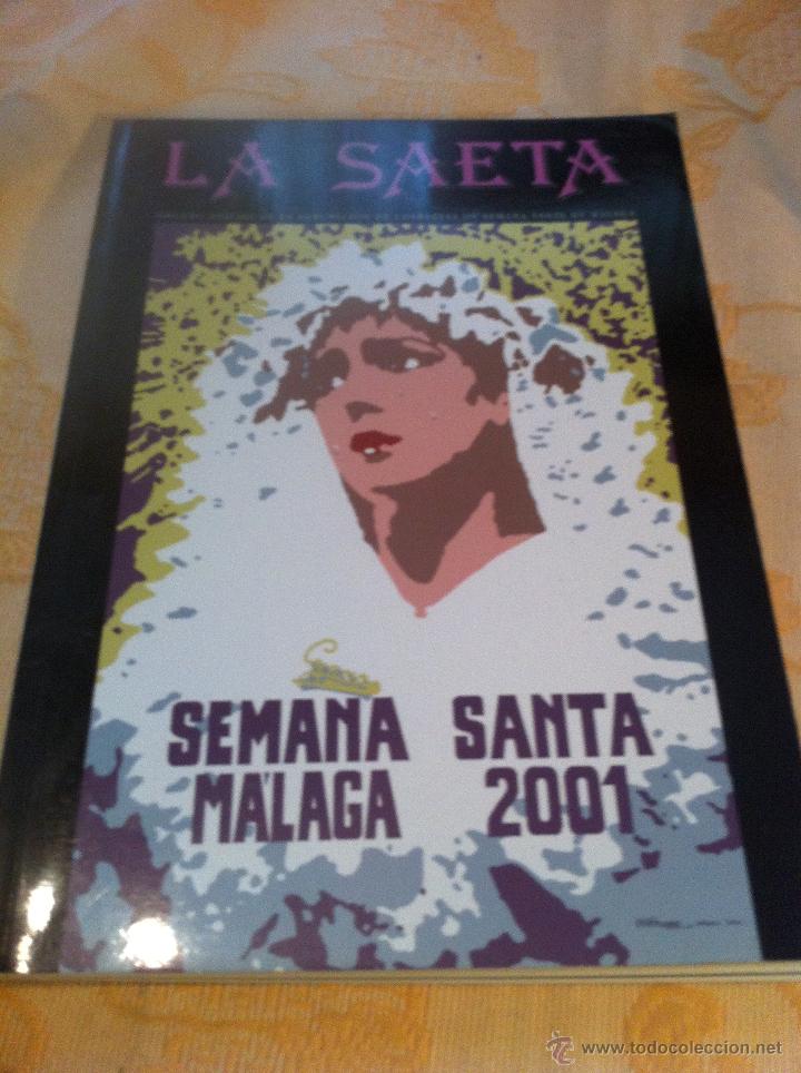Libros de segunda mano: SEMANA SANTA DE MALAGA. LA SAETA 2001