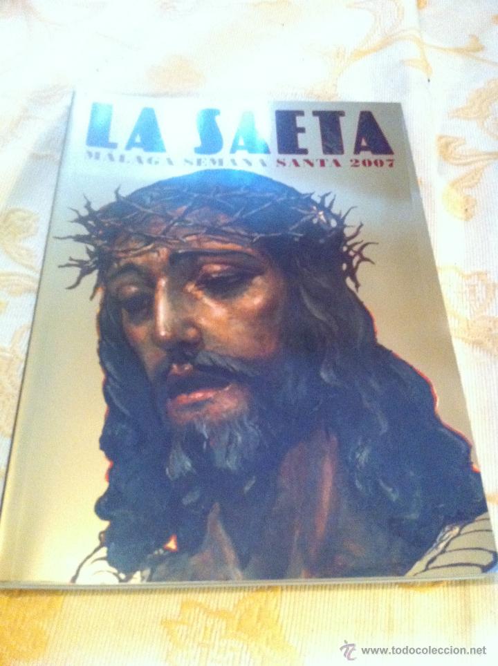 Libros de segunda mano: SEMANA SANTA DE MALAGA. LA SAETA 2007