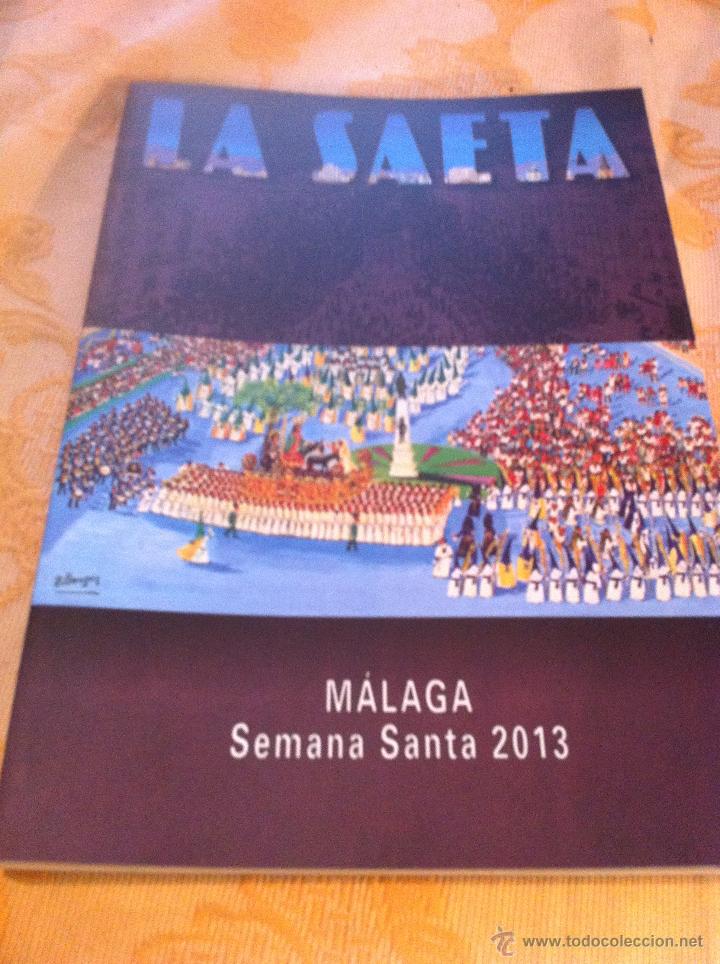 Libros de segunda mano: SEMANA SANTA DE MALAGA. LA SAETA 2013
