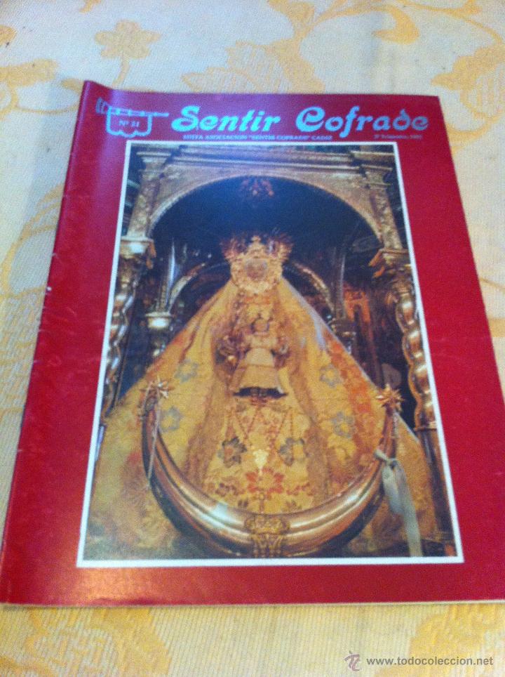 Libros de segunda mano: SEMANA SANTA DE CADIZ. SENTIR COFRADE : N&Uacute;MEROS 21,22,23,24 Y 25