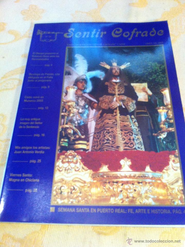 Libros de segunda mano: SEMANA SANTA DE CADIZ. SENTIR COFRADE N&Uacute;MEROS : 56,57,58,59 Y 60