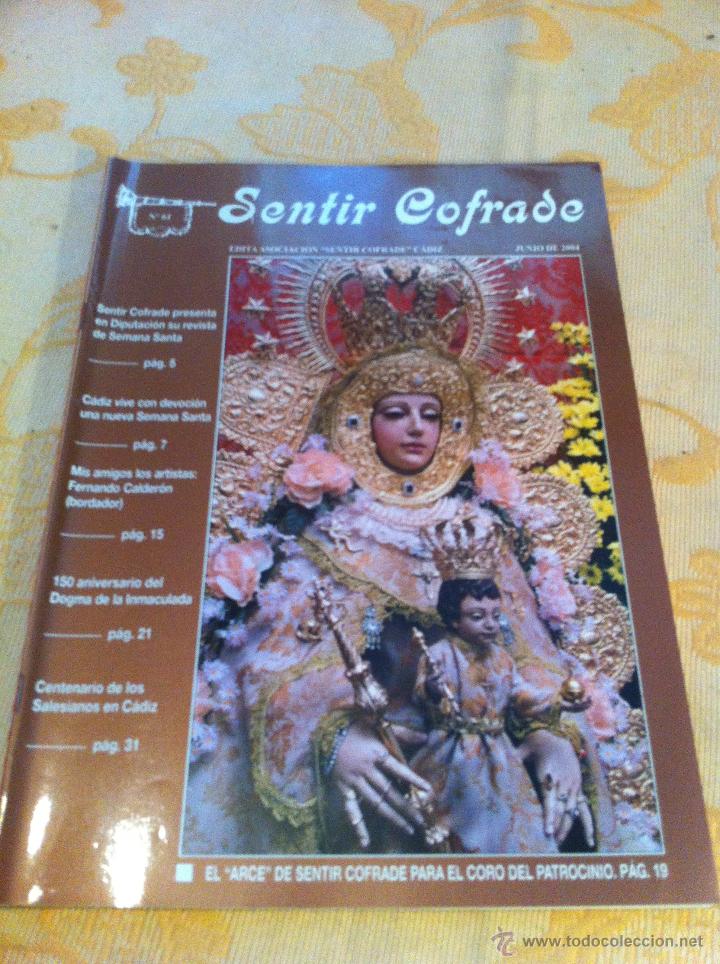 Libros de segunda mano: SEMANA SANTA DE CADIZ. SENTIR COFRADE N&Uacute;MEROS 61,62,63,64 Y 65: