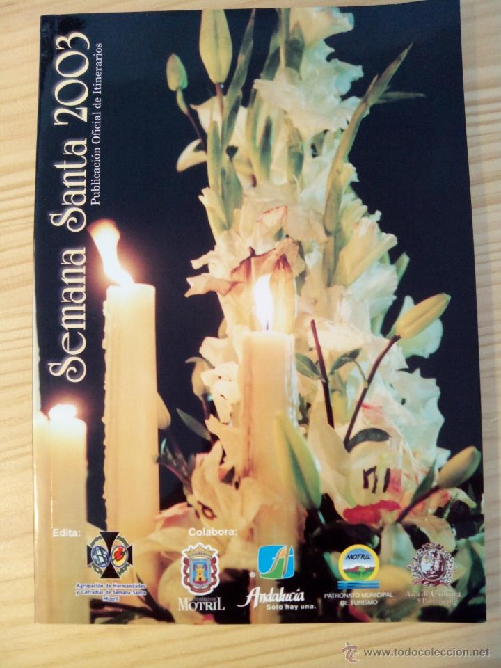Libros de segunda mano: Semana Santa de Motril 2003.- Itinerarios Oficiales