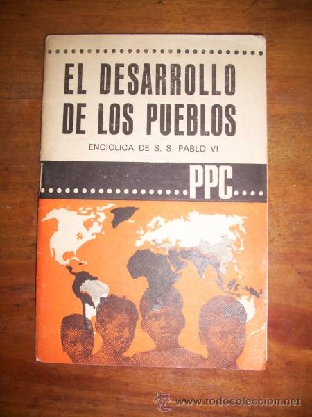 Libri di seconda mano: PABLO VI, Papa. El desarrollo de los pueblos : Carta enc&iacute;clica de S.S. el Papa Pablo VI