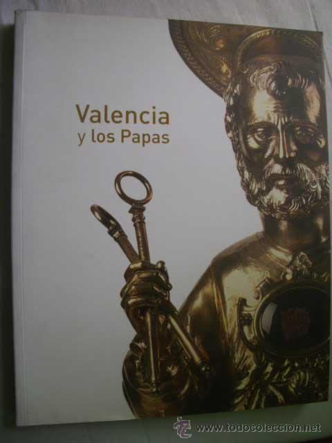 Libros de segunda mano: VALENCIA Y LOS PAPAS. 2006 - Foto 1