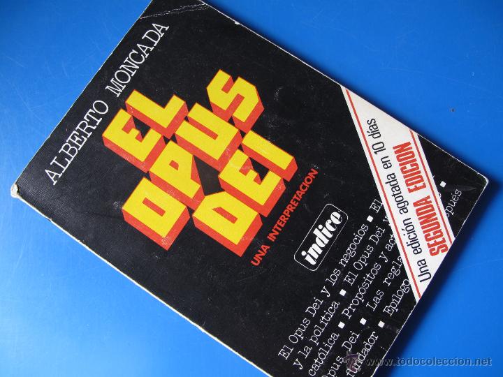 Libros de segunda mano: EL OPUS DEI - ALBERTO MONCADA - INDICE - Foto 1