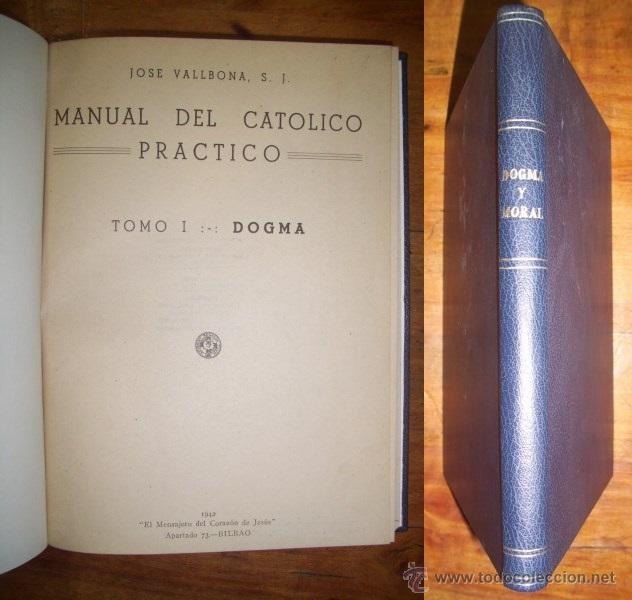 Libros de segunda mano: VALLBONA, Jos&eacute;. Manual del cat&oacute;lico pr&aacute;ctico - Foto 1