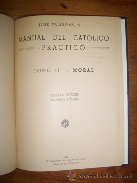 Libros de segunda mano: VALLBONA, Jos&eacute;. Manual del cat&oacute;lico pr&aacute;ctico - Foto 2
