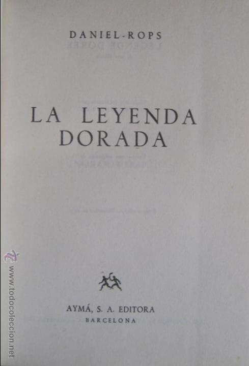 Libros de segunda mano: Daniel Rops / La leyenda dorada - Foto 1