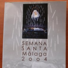 Libros de segunda mano: CONOCER DE MALAGA: SEMANA SANTA 2004 – EXTRAORDINARIO LA SAETA AGRUPACION DE COFRADIAS HERMANDADES. Lote 48304228