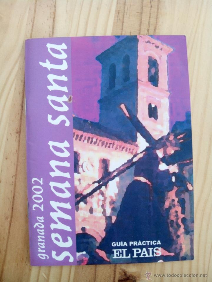 Libros de segunda mano: Gu&iacute;a Pr&aacute;ctica EL PAIS Semana Santa Granada 2002
