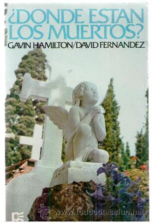 Libros de segunda mano: &iquest;D&oacute;nde est&aacute;n los muertos?, Gavin Hamilton/David Fernandez