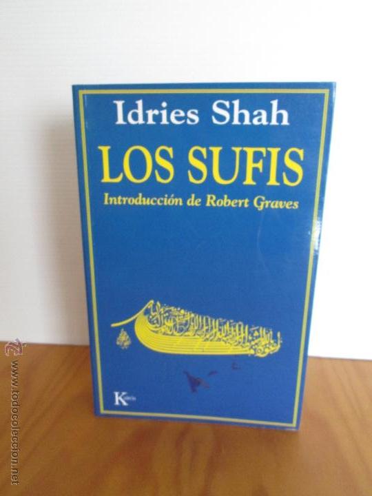 Libros de segunda mano: IDRIES SHAH. LOS SUFIS.INTRODUCCION DE ROBERT GRAVES. E.D. KAIROS. - Foto 1