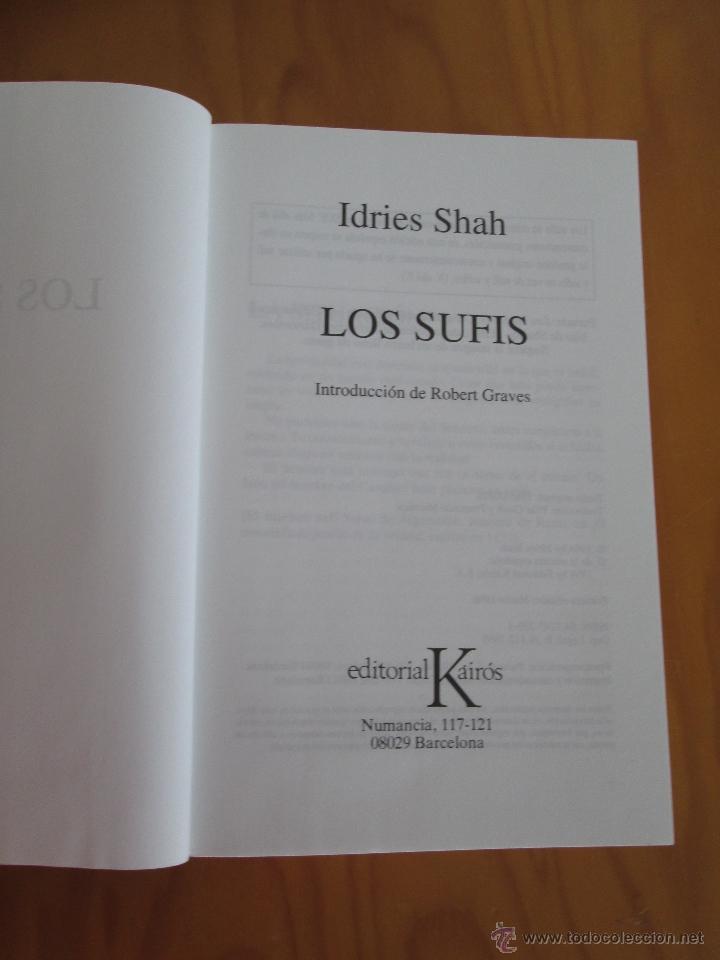 Libros de segunda mano: IDRIES SHAH. LOS SUFIS.INTRODUCCION DE ROBERT GRAVES. E.D. KAIROS. - Foto 3