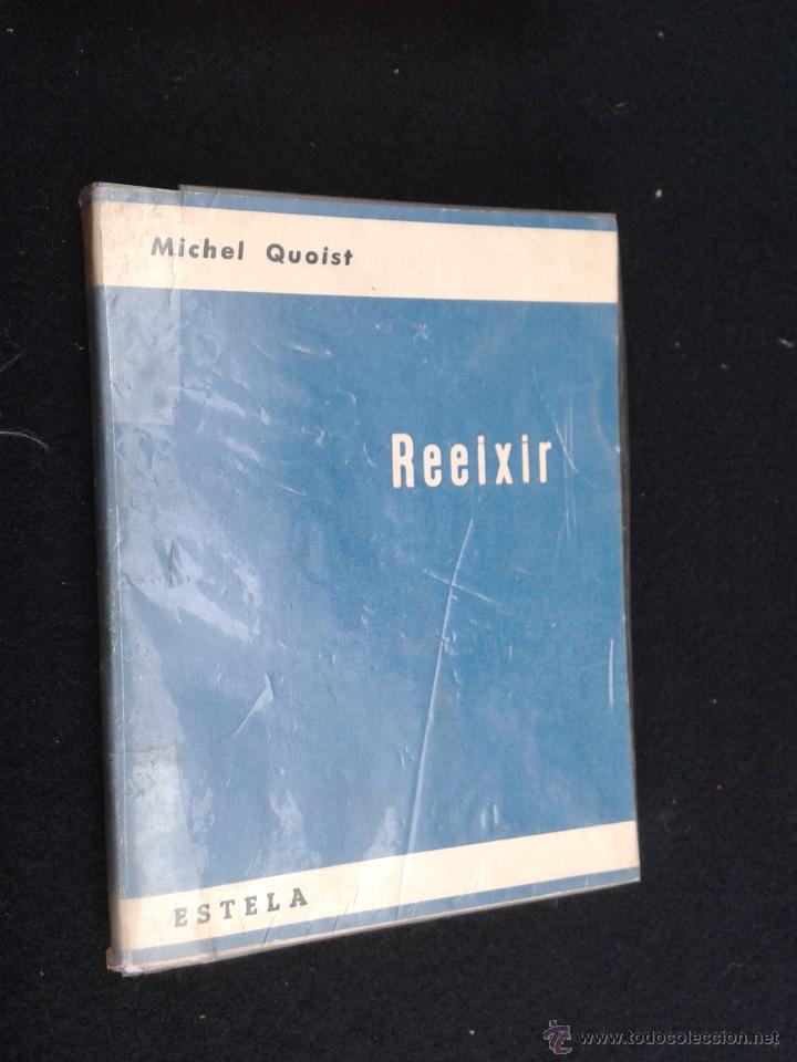 Libros de segunda mano: REEIXIR POR MICHEL QUOIST EN CATALAN - Foto 1
