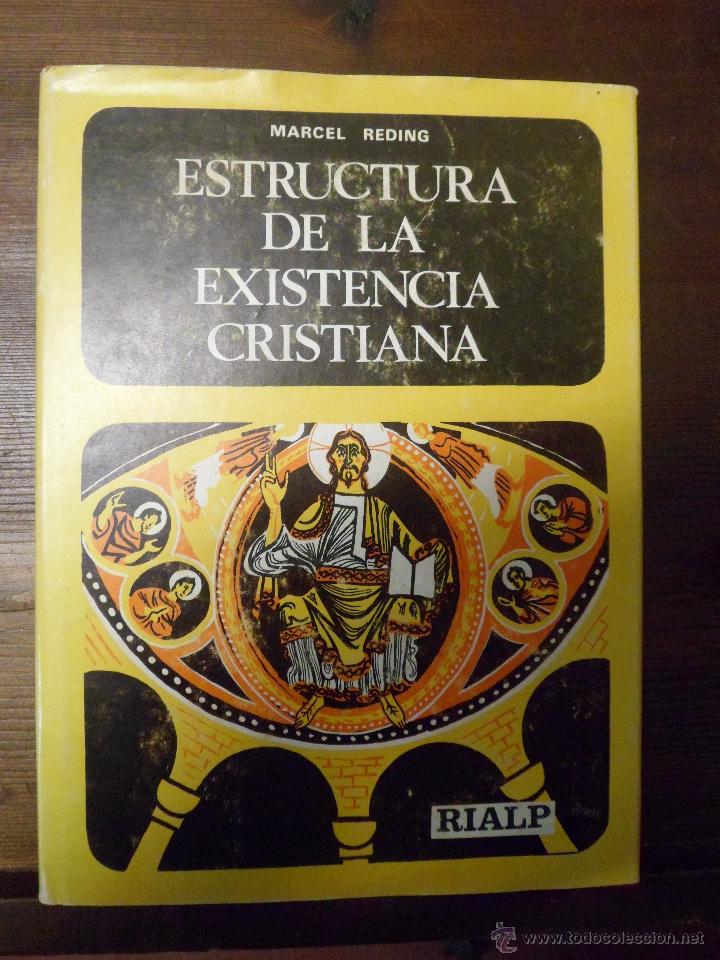 Libros de segunda mano: EXTRUCTURA DE LA EXISTENCIA CRISTIANA. MARCEL REDING. RIALP - Foto 1