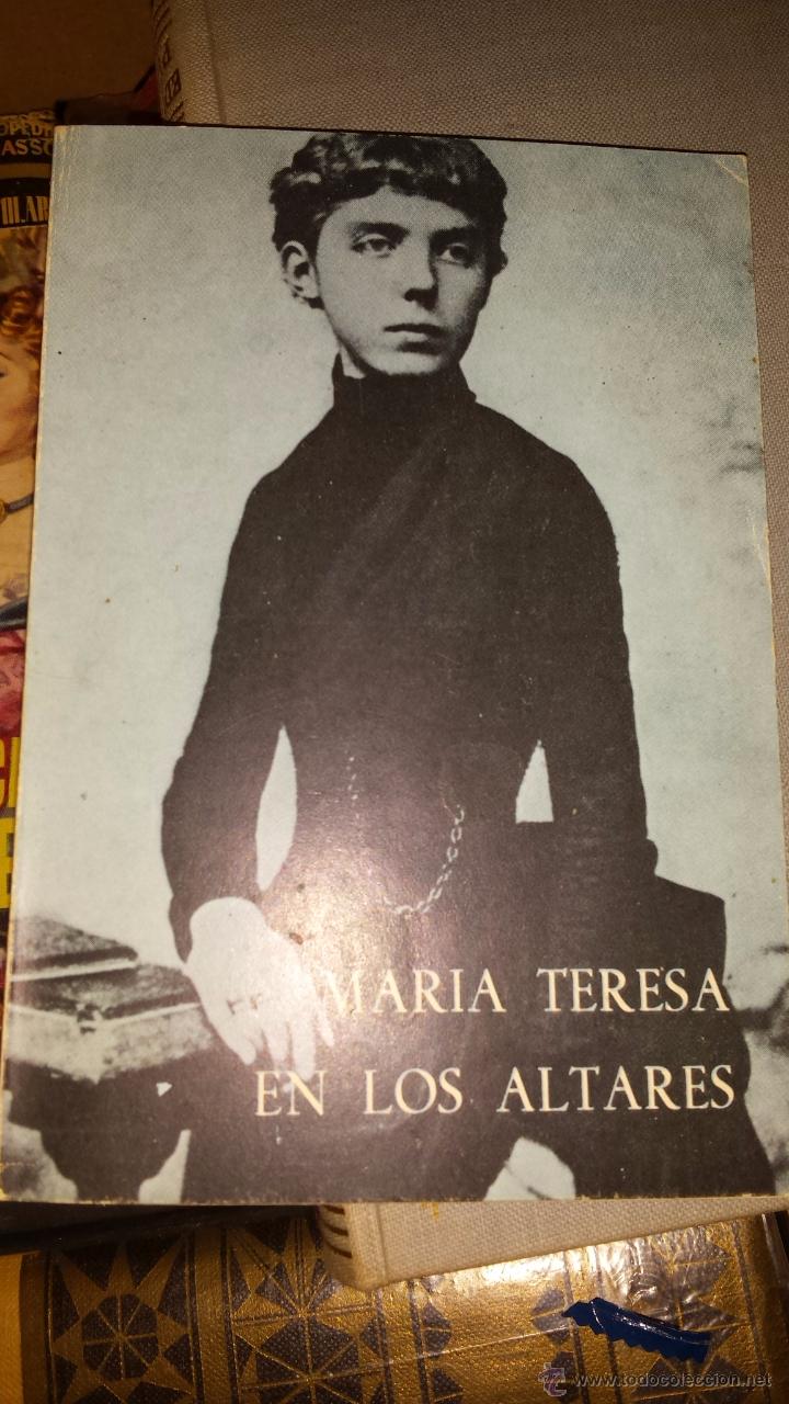 Libros de segunda mano: MARIA TERESA EN LOS ALTARES - Foto 1