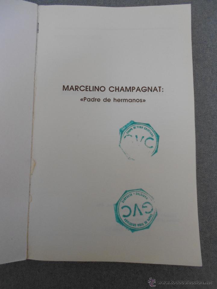 Libros de segunda mano: PADRE DE HERMANOS. MARCELINO CHAMPAGNAT - Foto 3