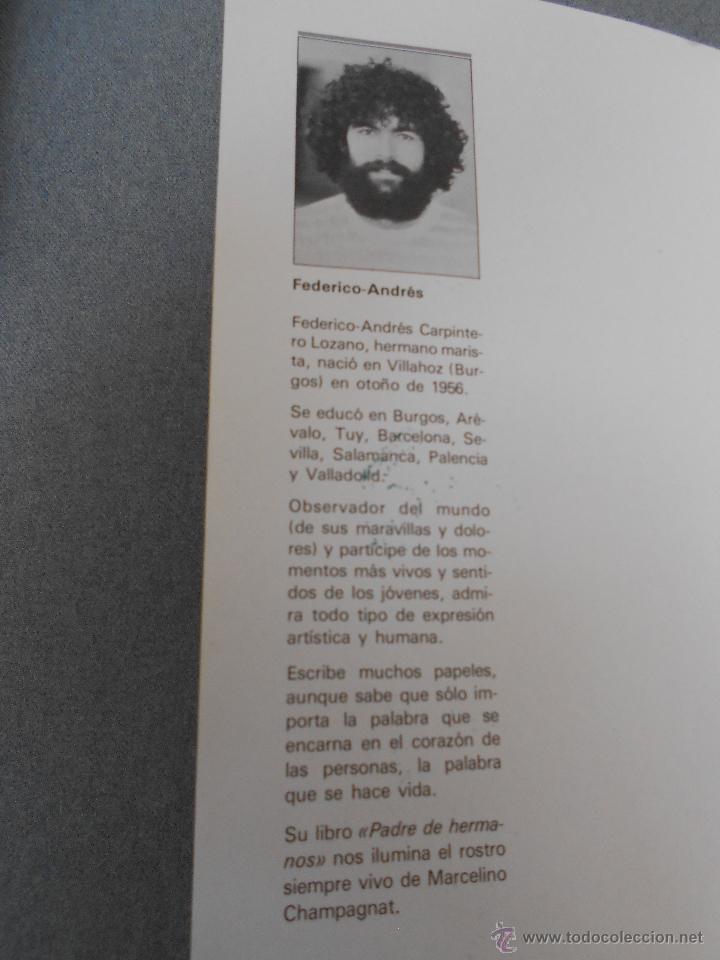 Libros de segunda mano: PADRE DE HERMANOS. MARCELINO CHAMPAGNAT - Foto 4
