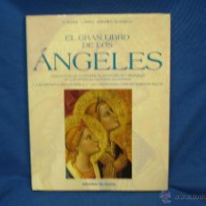 Libros de segunda mano: EL GRAN LIBRO DE LOS ÁNGELES - EDITORIAL DE VECCHI 2002 - COMO NUEVO