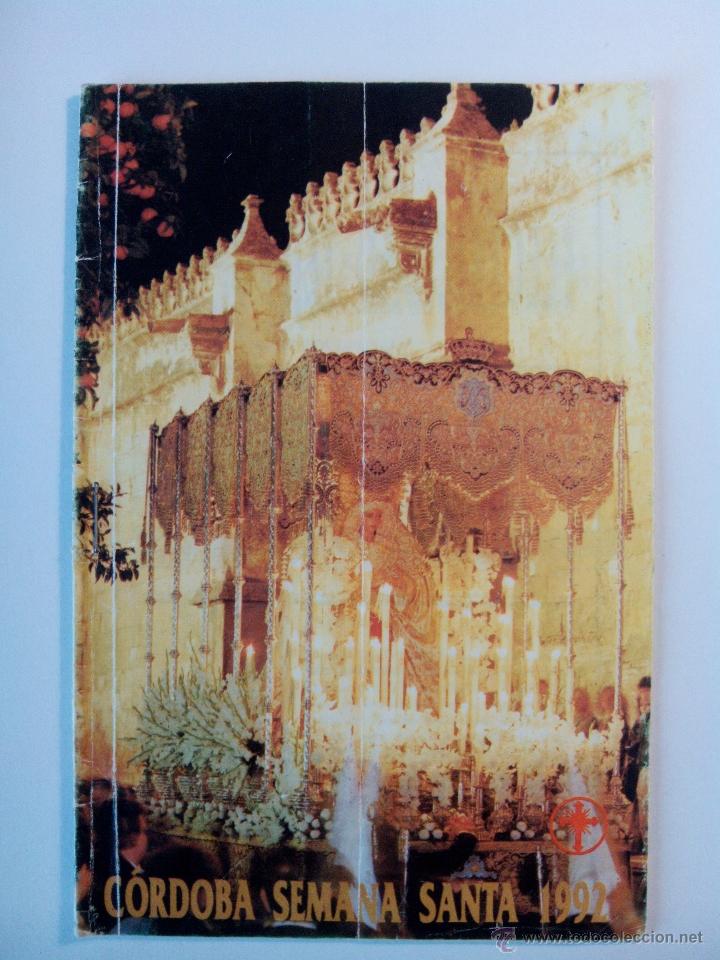 Libros de segunda mano: SEMANA SANTA C&Oacute;RDOBA 1992. Programa Oficial Agrupaci&oacute;n Hermandades y Cofrad&iacute;as.