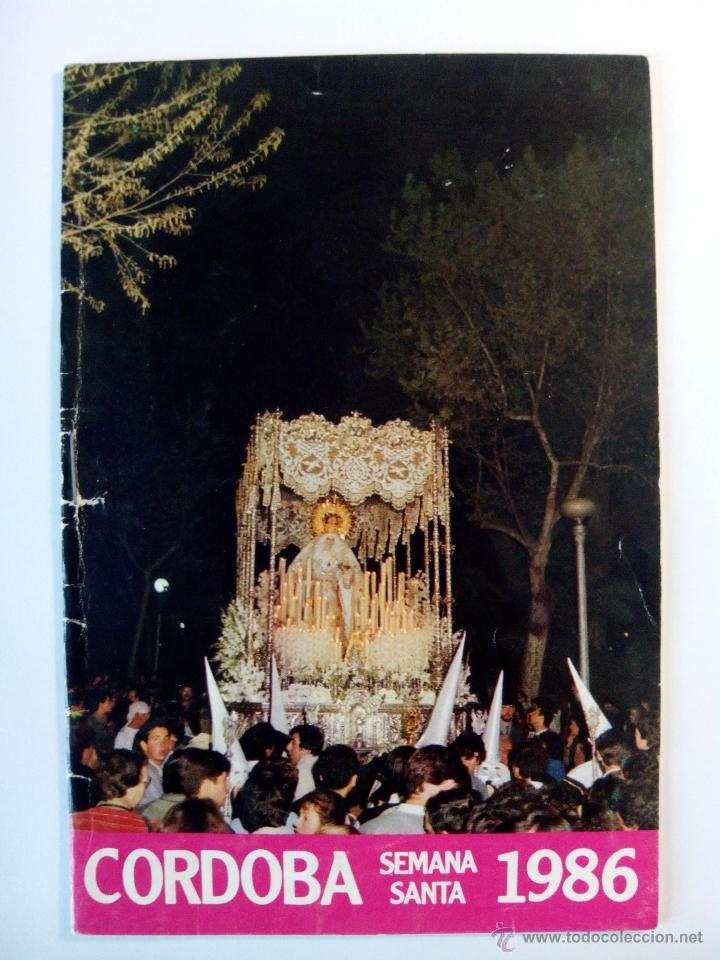 Libros de segunda mano: 1.3 SEMANA SANTA C&Oacute;RDOBA 1986. Programa Oficial Agrupaci&oacute;n Hermandades y Cofrad&iacute;as.