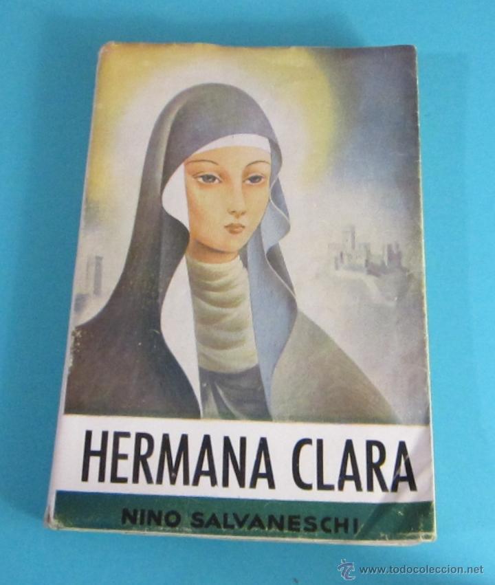 Libros de segunda mano: HERMANA CLARA. NINO SALVANESCHI - Foto 1