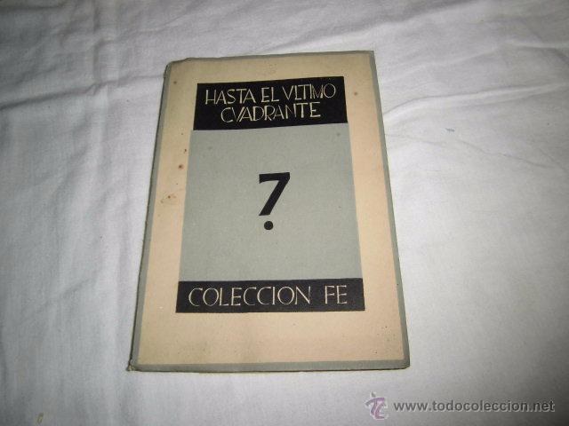 Livres d'occasion: HASTA EL ULTIMO CUADRANTE.PRIMERA PARTE.COLECCION FE