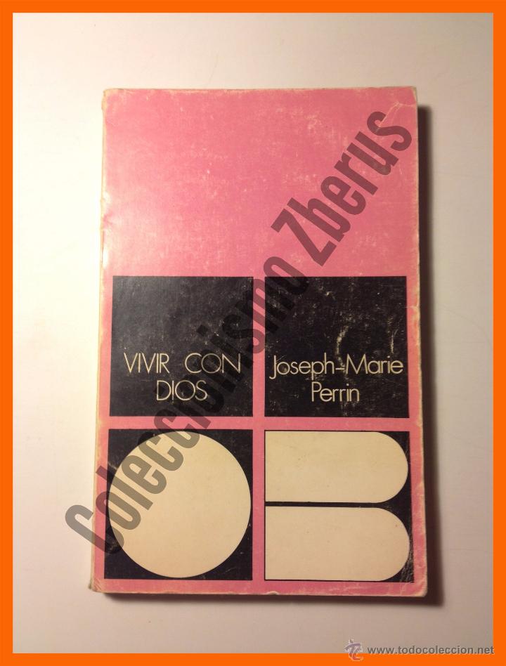Libros de segunda mano: Vivir con Dios - Joshep-Marie Perrin - Foto 1