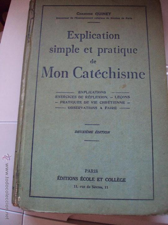 Libros de segunda mano: explication simple et pratique de Mon Catechisme 1938, en frances - Foto 1