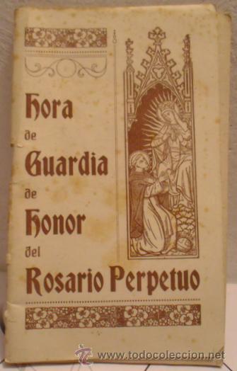 Libri di seconda mano: Hora de guardia de honor del Rosario Perpetuo. Valencia del Cid. A&ntilde;os 40.