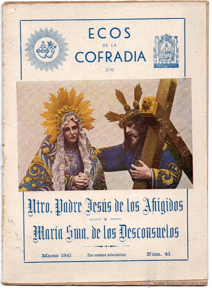 Libros de segunda mano: Ecos de la Cofrad&iacute;a 1941. Padre Jesus de los afligidos Semana santa C&aacute;diz