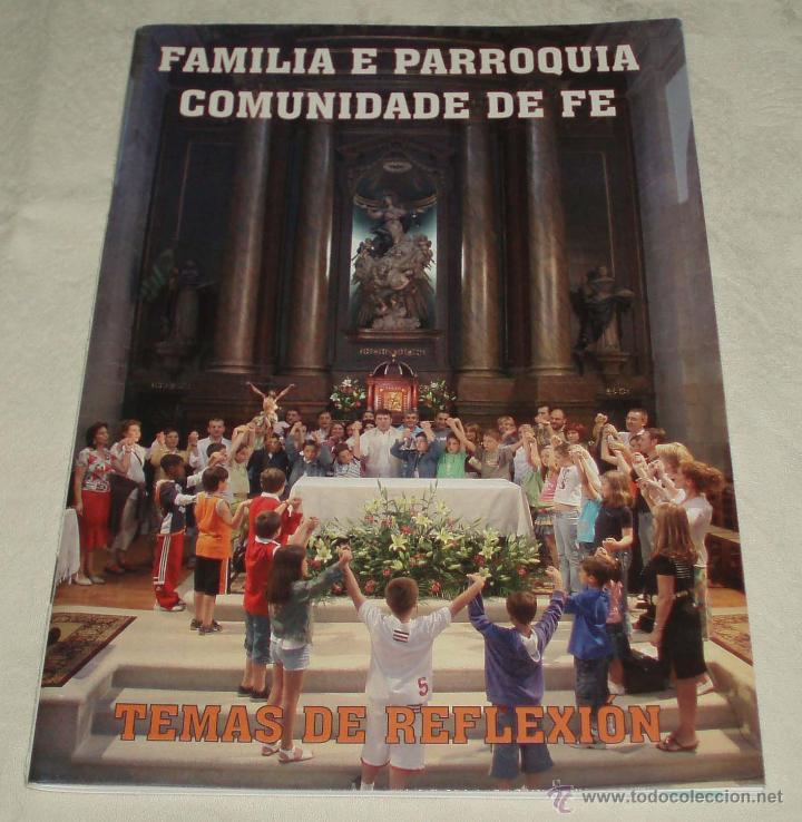 Libros de segunda mano: familia e parroquia comunidad de fe temario curso 2006-2007