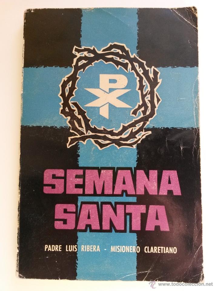 Libros de segunda mano: Libro semana santa de 1962 y con 190 paginas