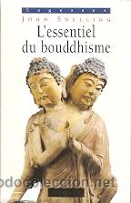 Libros de segunda mano: LESSENTIEL DU BOUDDHISME - JOHN SNELLING - Foto 1