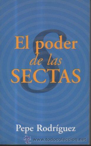 Libros de segunda mano: El poder de las sectas. Pepe Rodr&iacute;guez. Ediciones B, 1&ordf;  edici&oacute;n, 1997 - Foto 1