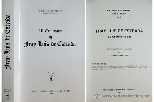 Libros de segunda mano: IV Centenario de Fray Luis de Estrada, 1581-1981. Editado por el Monasterio de Sta. M&ordm; de Huerta.