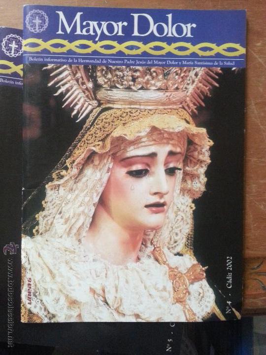Libros de segunda mano: BOLETIN SEMANA SANTA CADIZ N 4 - 2002 HERMANDAD DE NUESTRO PADRE DEL MAYOR DOLOR VIRGEN SALUD