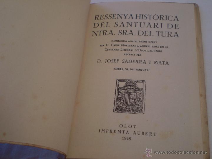 Livros em segunda m&atilde;o: JOSEP SADERRA I MATA. RESSENYA HISTORICA DEL SANTUARI DE NTRA.SRA. DEL TURA. OLOT 1948