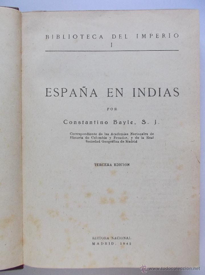 Libros de segunda mano: ESPA&Ntilde;A EN INDIAS - 1942 - Foto 2