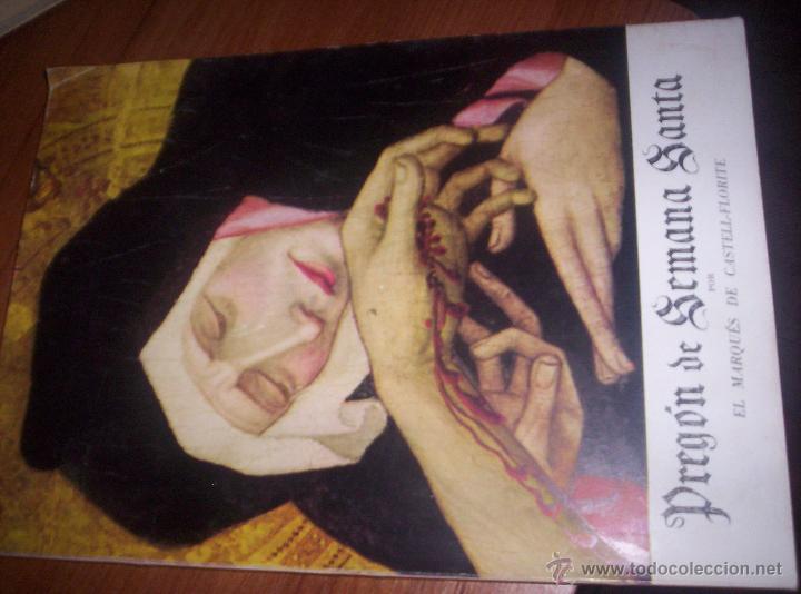 Libros de segunda mano: PREGON DE SEMANA SANTA POR EL MARQUES DE CASTELL FLORITE - 1957 - PREGON DE BADALONA
