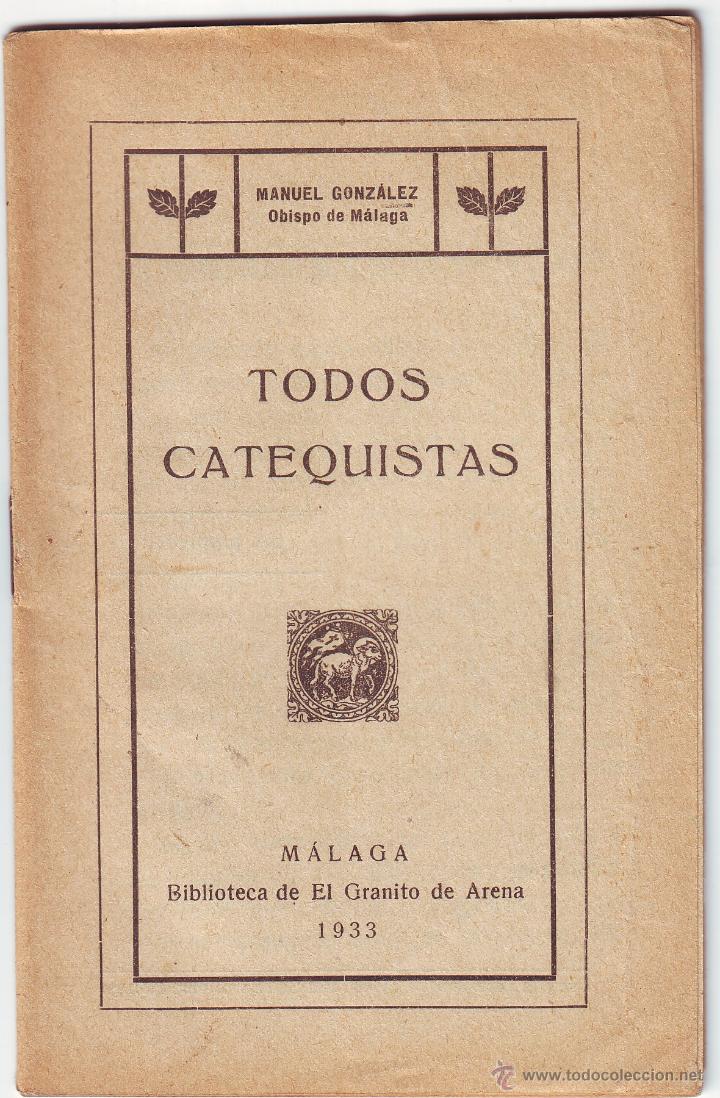 Libros de segunda mano: LT-029  TODOS CATEQUISTAS 1933 - Foto 1