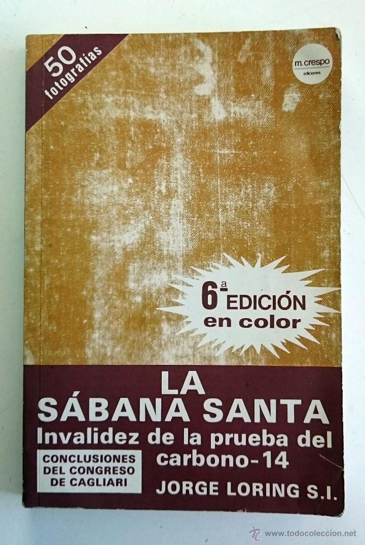 la sábana santa. invalidez de la prueba del car - Buy Used books about  religion on todocoleccion