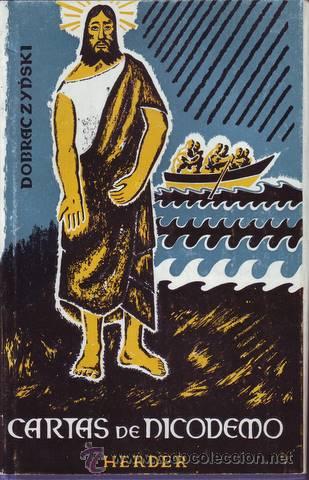 Libros de segunda mano: DOBRACZYNSKI, JAN: CARTAS DE NICODEMO - Foto 1