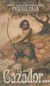 Libros de segunda mano: El cazador y el sabio - Prabhupada - Foto 1