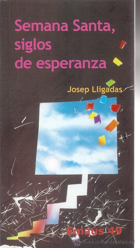 Libros de segunda mano: Semana Santa, siglos de esperanza